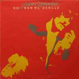 Jim Capaldi - Oh How We Danced
