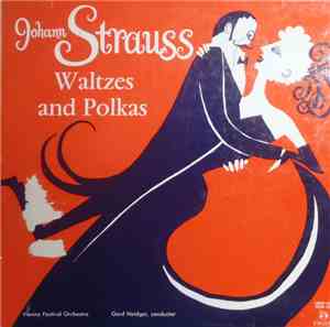 Johann Strauss, Vienna Festival Orchestra, Gerd Heidger - Waltzes And Polkas