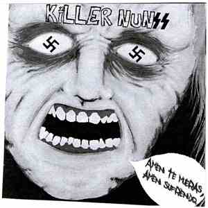 Killer Nunss - Amen Te Mueras, Amen Sufriendo