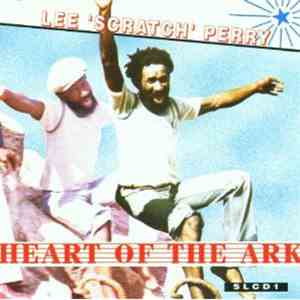 Lee 'Scratch' Perry - Heart Of The Ark