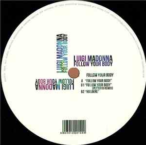 Luigi Madonna - Follow Your Body
