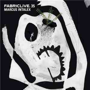 Marcus Intalex - FabricLive. 35