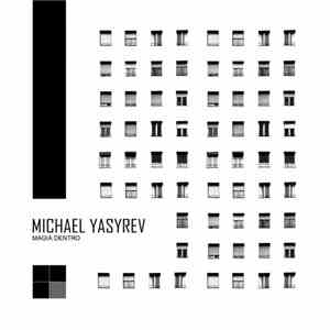 Michael Yasyrev - Magia Dentro