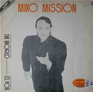 Miko Mission - The World Is You