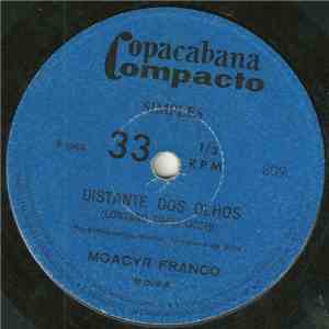 Moacyr Franco - Distante Dos Olhos / Zingara