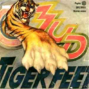 Mud - Tiger Feet / Mr. Bagatelle