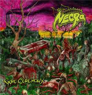 Necro  - Gore Ceremony