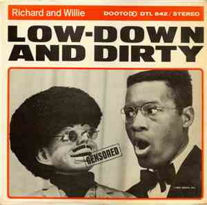 Richard And Willie - Low-Down And Dirty