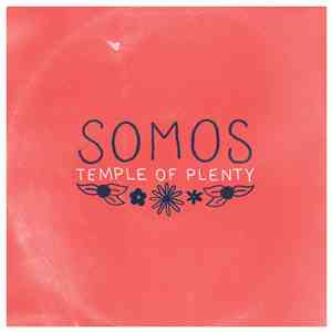 Somos  - Temple Of Plenty