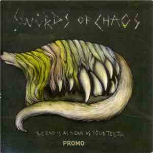 Swords Of Chaos - The End Is As Near As Your Teeth
