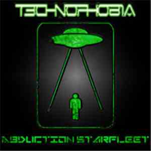 T3CHN0PH0B1A - Abduction Starfleet