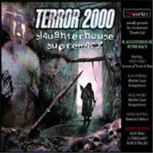 Terror 2000 - Slaughterhouse Supremacy