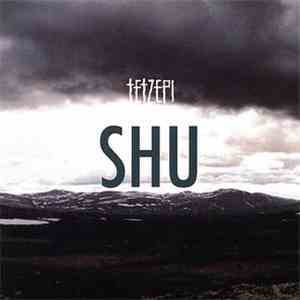 Tetzepi - Shu