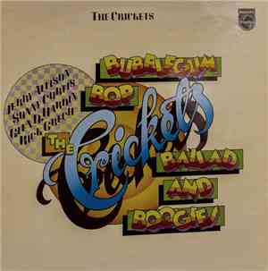 The Crickets  - Bubblegum, Bop, Ballad And Boogies