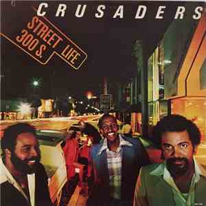 The Crusaders - Street Life