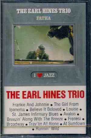 The Earl Hines Trio - Fatha