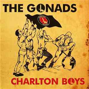 The Gonads - Charlton Boys