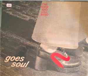 The Rock And Loll Band - Goes Soul