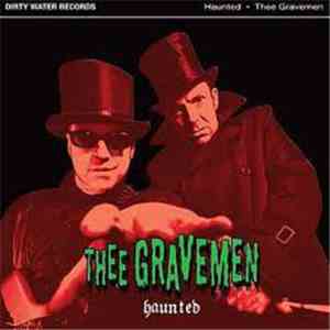 Thee Gravemen - Haunted