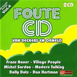 Various - Foute CD Van Deckers En Ornelis - Volume 4