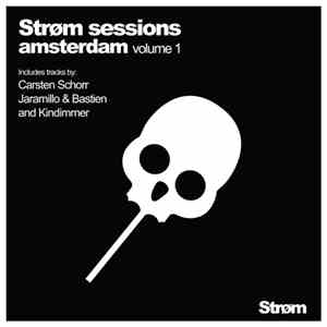 Various - Strøm Sessions Amsterdam Volume 1