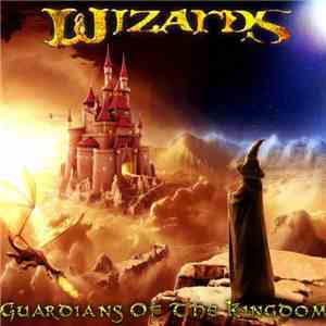 Wizards  - Guardians Of The Kingdom