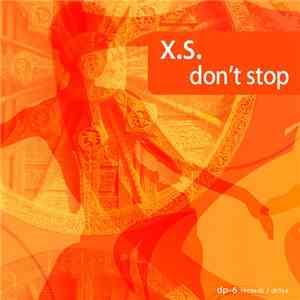 X.S. - Don't Stop