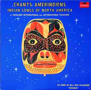 Yohadio - Chants Indiens / Indian Songs Of North America