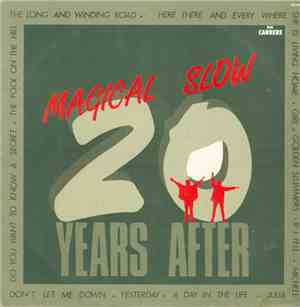 20 Years After - Magical Slow