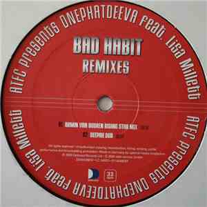 ATFC Presents OnePhatDeeva Feat. Lisa Millett - Bad Habit Remixes
