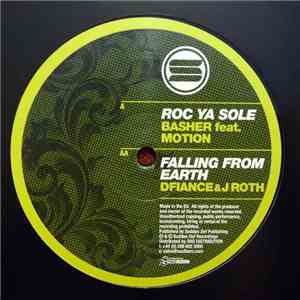 Basher Feat. Motion  / Dfiance & J Roth - Roc Ya Sole / Falling From Earth