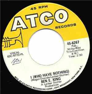Ben E. King - I (Who Have Nothing) / The Beginning Of Time