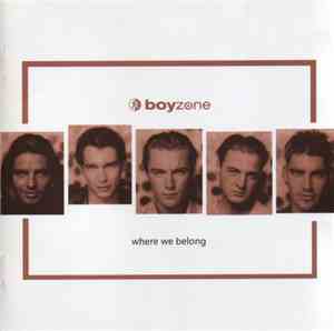 Boyzone - Where We Belong