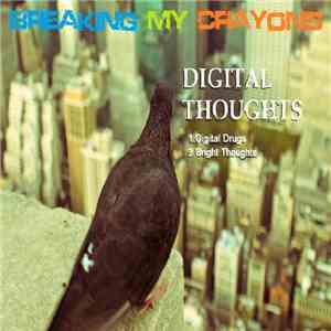 Breaking My Crayons - Digital Thoughts