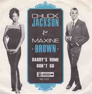 Chuck Jackson & Maxine Brown - Daddy's Home / Don't Go