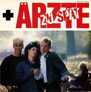 Die + Ärzte - Zu Spät
