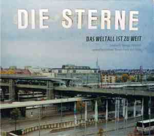 Die Sterne - Das Weltall Ist Zu Weit
