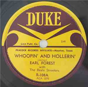 Earl Forest With The Beale Streeters - Whoopin' And Hollerin'