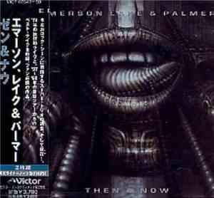 Emerson Lake & Palmer - Then & Now