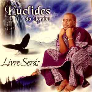 Euclides Da Lomba - Livres Serás