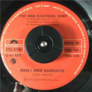 Five Man Electrical Band - Money Back Guarantee