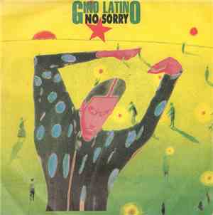 Gino Latino  - No Sorry
