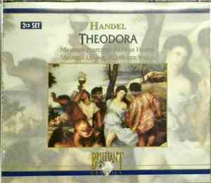 Handel –  Heather Harper, Maureen Forrester, Alexander Young, Edgar Fleet, John Lawrenson, English Chamber Orchestra, Johannes Somary, Amor Artis Chorale - Theodora