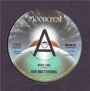 Ian Matthews - Bride 1945
