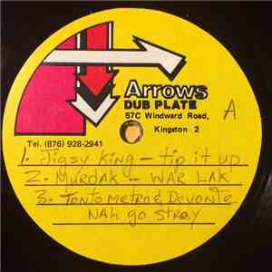 Jigsy King / Murdak / Tanto Metro & Devonte // Merciless / Kia & Coma / Mr Lex - Tip It Up/Mar Lak/Nah Go Stray//Despardo/Pass It/Bring It
