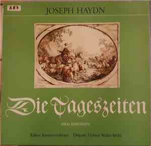 Joseph Haydn, Kölner Kammerorchester, Helmut Müller-Brühl - Die Tageszeiten - Drei Sinfonien