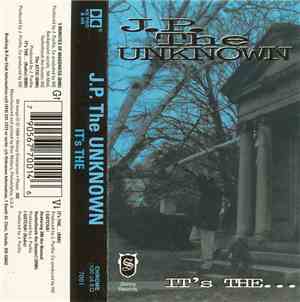 J.P. The Unknown - It's The...