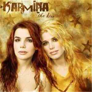 Karmina  - The Kiss Music Video