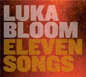 Luka Bloom - Eleven Songs