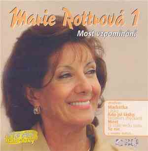 Marie Rottrová - Marie Rottrová 1 (Most Vzpomínání)